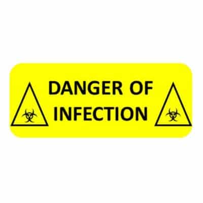 DANGER OF INFECTION Label (Black on Yellow)